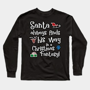 Santa Always Finds His Way Christmas Long Sleeve T-Shirt